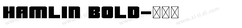 Hamlin Bold字体转换